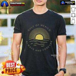 Vintage sunset political T-shirt featuring 'Top Gulf Of Mexico Always & Forever' design in vibrant colors.
