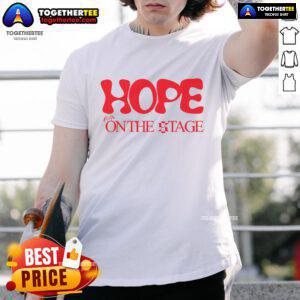 Top Hope On The Stage T-Shirt featuring vibrant design, perfect for music lovers and concert enthusiasts.