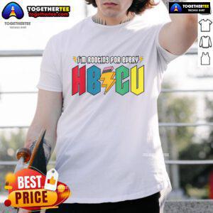 Top I'M Rooting For Every HBCU African American College Alumnus T-Shirt in vibrant colors, showcasing HBCU pride and unity.