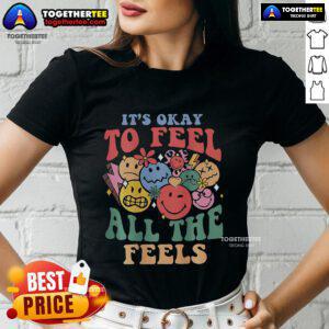 Groovy ladies tee featuring 'It's Okay To Feel All The Feels' slogan, promoting positive mental health awareness and self-acceptance.