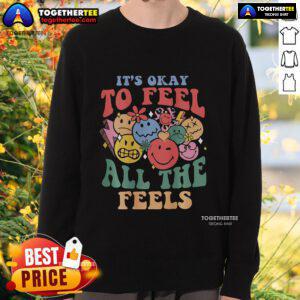 Groovy sweatshirt featuring 'It's Okay To Feel All The Feels' slogan, promoting mental health awareness and self-acceptance.