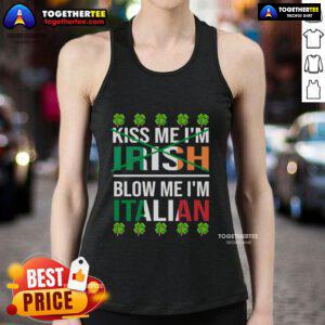 Funny St. Patrick's Day tank top featuring 'Top Me I'm Irish, Blow Me I'm Italian' slogan, perfect for festive celebrations.