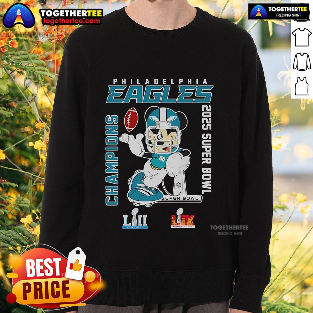 Top Mickey Philadelphia Eagles 2025 LII LIX Super Bowl Champions Sweatshirt featuring vibrant team colors and logo design.