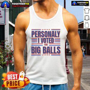 Person wearing 'Big Balls Politics' tank top, showcasing a humorous take on voting and political expression.