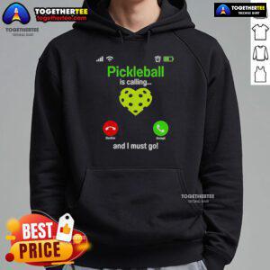 Cozy hoodie featuring 'Top Pickleball is Calling and I Must Go' design, perfect for pickleball enthusiasts and casual wear.