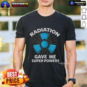 Top Radiation Gave Me Superpowers T-Shirt featuring a vibrant graphic and playful text, perfect for superhero fans.
