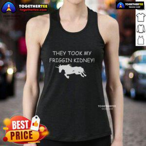 Funny unicorn tank top featuring 'They Took My Friggin Kidney' phrase, perfect for quirky casual wear and humor lovers.