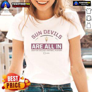 Nice Sun Devils All In 2024-25 College Football Playoff Ladies Tee showcasing team spirit and style for fans.