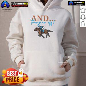 Official And Theyre Off Jockey Horse Racing Hoodie featuring vibrant design and comfortable fit for racing enthusiasts.