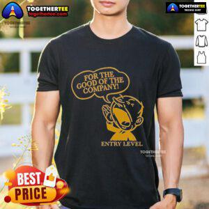 Official For The Good Of The Company entry level t-shirt featuring a modern design and vibrant colors for casual wear.