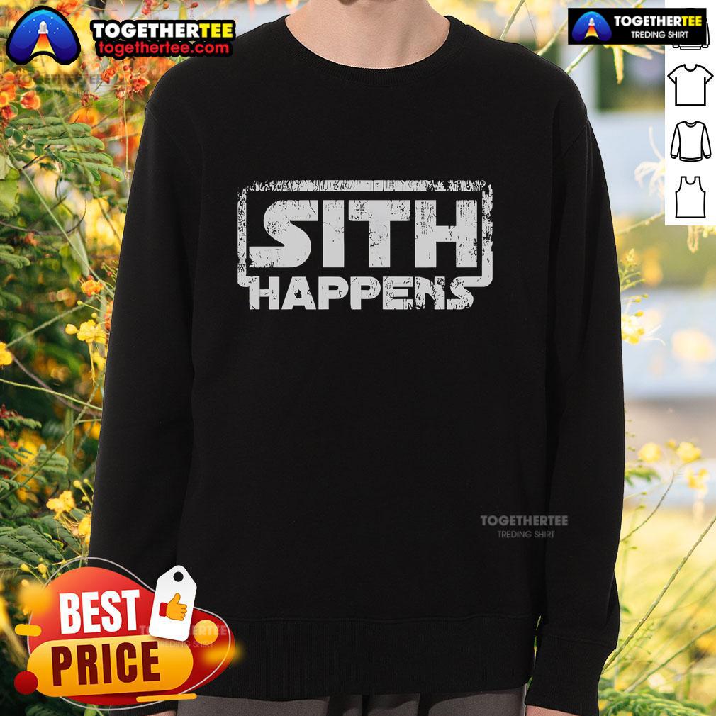 Official Star Wars Sith Happens sweatshirt featuring iconic Sith imagery and vibrant design for fans of the franchise.