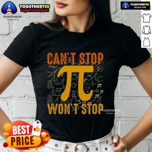 Top Happy Pi 314 Day Can't Stop Won't Stop Ladies Tee featuring a fun design celebrating Pi Day in vibrant colors.