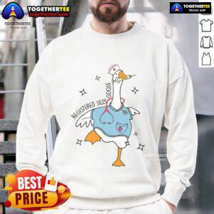 Funny nurse goose meme on a sweatshirt, featuring a cute registered silly goose design for hospital humor lovers.