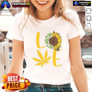 Funny Love Weed Sunflower design on a ladies tee, perfect for cannabis enthusiasts and floral fashion lovers.