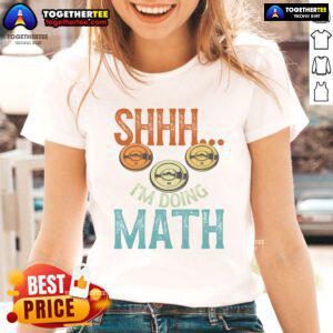 Funny 'Shhh I'm Doing Math' fitness workout tee for ladies, perfect for weightlifting and gym sessions.