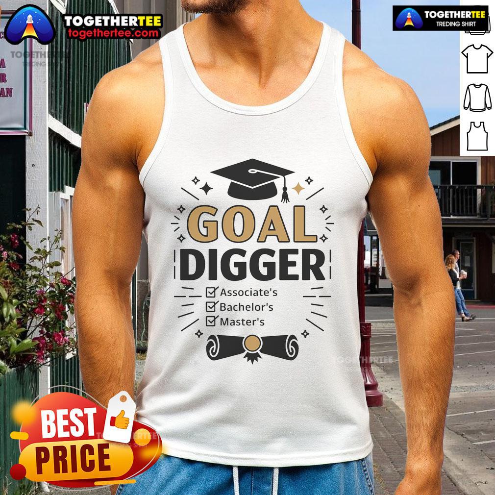 Good Goal Digger Graduation Checklist Tank Top featuring a motivational design for graduates celebrating their achievements.