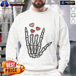 Good Valentine's Day Skeleton Hand Love Sweatshirt featuring a playful skeleton design, perfect for festive celebrations.