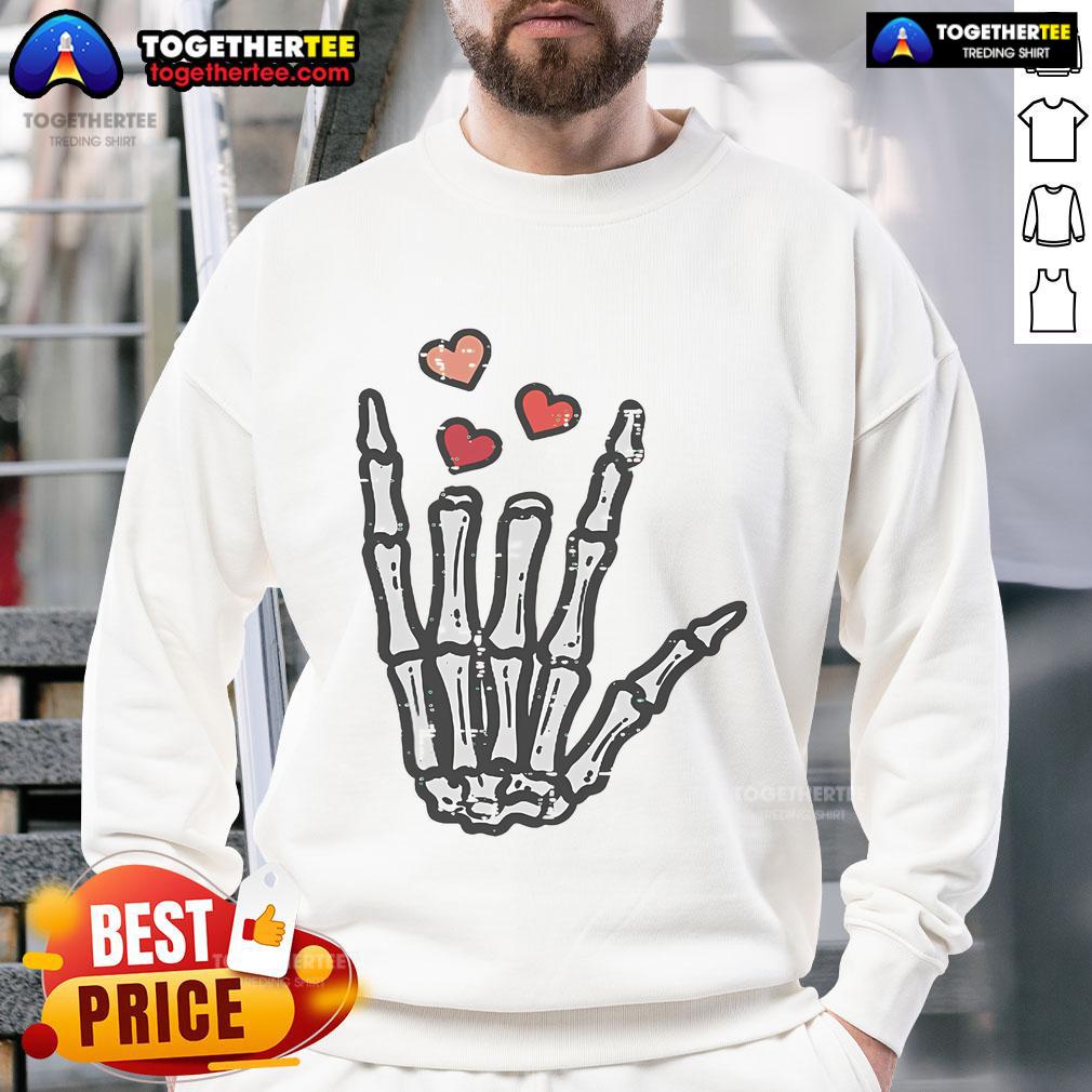 Good Valentine's Day Skeleton Hand Love Sweatshirt featuring a playful skeleton design, perfect for festive celebrations.