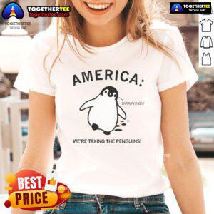 Hot America We're Taxing The Penguins Ladies Tee featuring a fun graphic design for casual wear.