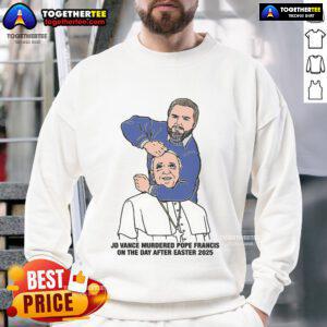 Hot JD Vance sweatshirt illustration depicting a fictional scene with Pope Francis, Easter 2025 theme.