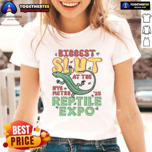 Nice Biggest Slut at the Reptile Expo Ladies Tee featuring a vibrant design and a stylish fit for reptile enthusiasts.