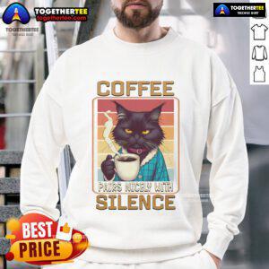 Cozy retro sweatshirt featuring 'Nice Cat Coffee Pairs Nicely With Silence' design, perfect for cat lovers and coffee enthusiasts.