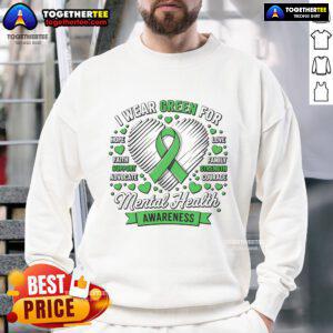 Green ribbon sweatshirt for Mental Health Awareness Month, promoting support and awareness for mental health issues.