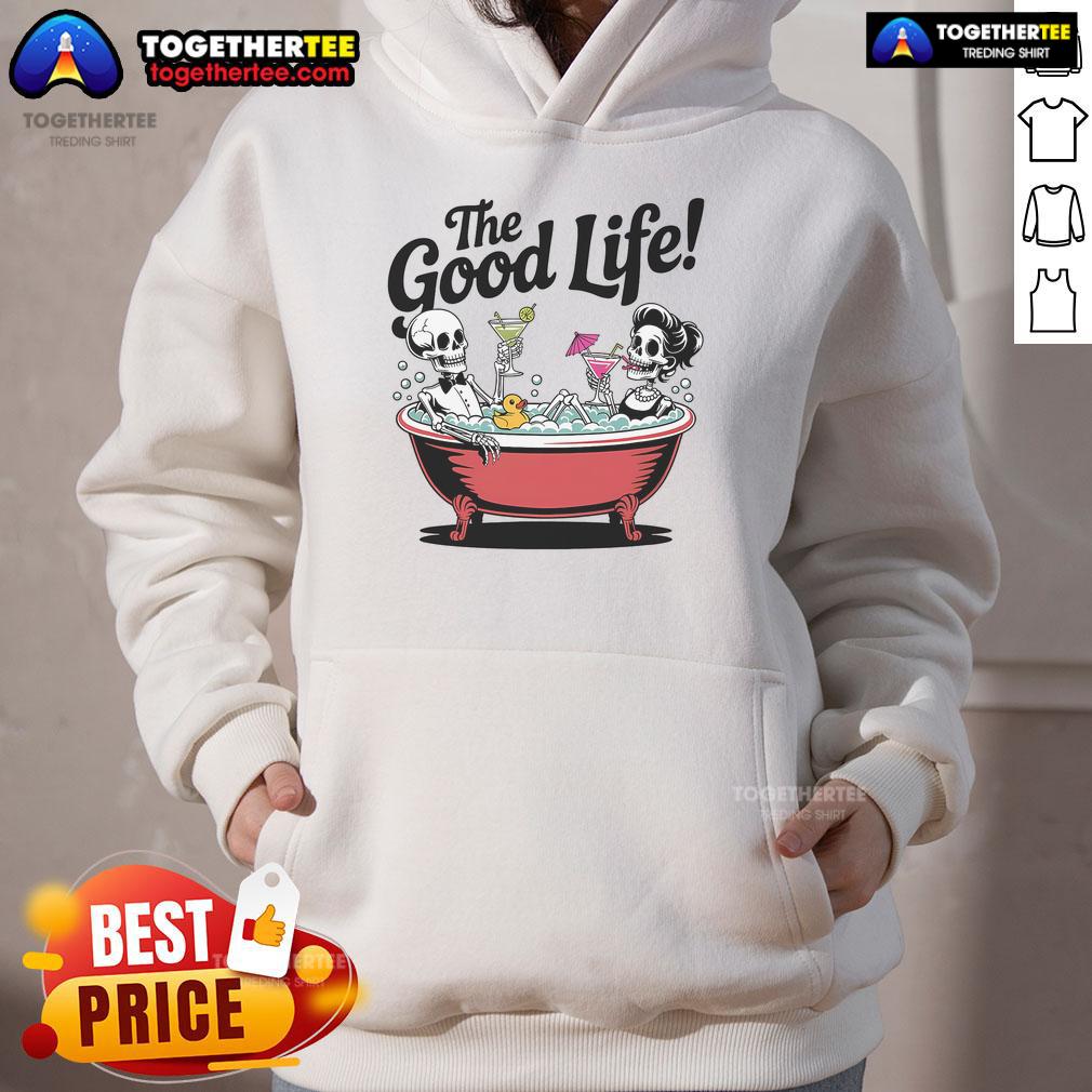 Alt Text: Skeletons in a bathtub enjoying a vacation, wearing 'Nice Living The Good Life' hoodies, embracing fun and relaxation.