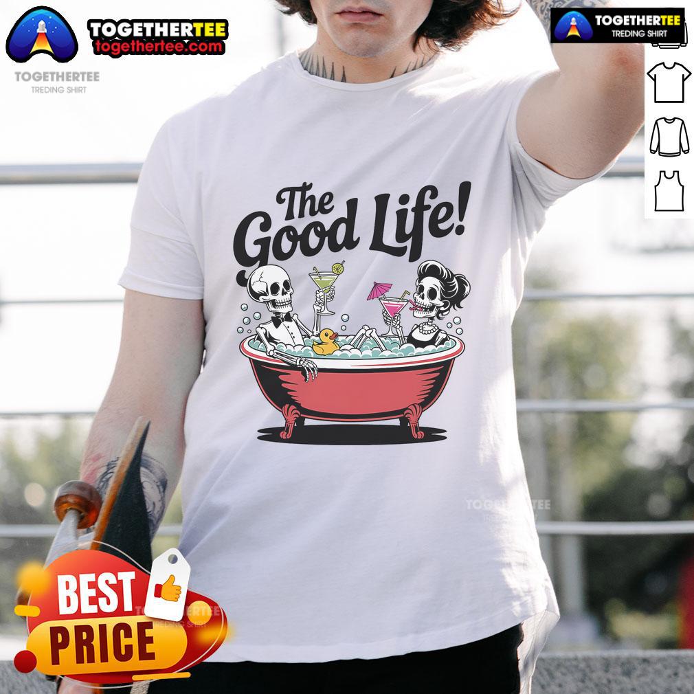 Alt Text: Skeletons relaxing in a bathtub with drinks, showcasing 'Nice Living The Good Life' vacation T-shirt design.