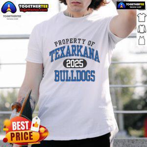 Nice Property of Texarkana Bulldogs 2025 T-Shirt featuring team colors and logo, perfect for fans and supporters.
