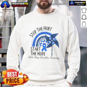 Nice Stop The Hurt Start The Hope Child Abuse Prevention Awareness Sweatshirt promoting awareness and support for children.