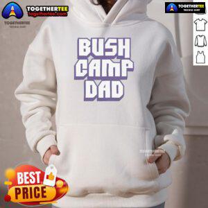 Cozy Nice-The-Bush-Camp Dad Hoodie displayed outdoors, perfect for camping enthusiasts and family adventures.