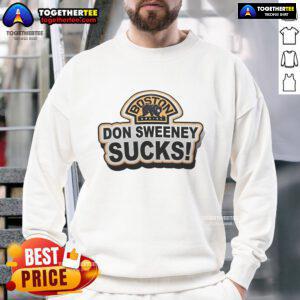 Official Boston Bruins Don Sweeney Sucks Sweatshirt in black, featuring bold text and team logo for fans.