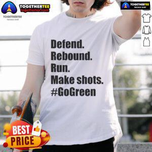 Official Defend Rebound Run Make Shots T-Shirt featuring a sporty design for basketball enthusiasts.