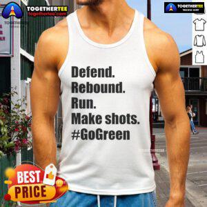 Official Defend Rebound Run Make Shots Go Green Tank Top showcasing a stylish athletic design for sports enthusiasts.