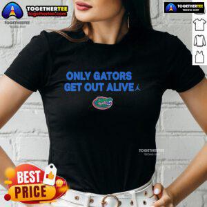 Official Florida Gators 'Only Gators Get Out Alive' ladies tee showcasing team spirit and comfort for fans.