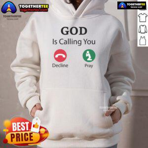 Official God Is Calling Decline or Pray Hoodie in black, featuring bold text design, perfect for faith-inspired fashion.