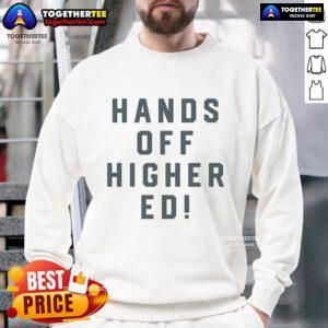 Official Hands Off Higher Ed Sweatshirt in navy blue, promoting educational freedom and student rights.