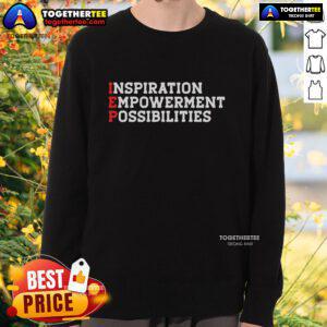 Official IEP Inspiration Empowerment Possibilities Sweatshirt showcasing motivational design for special education advocates.