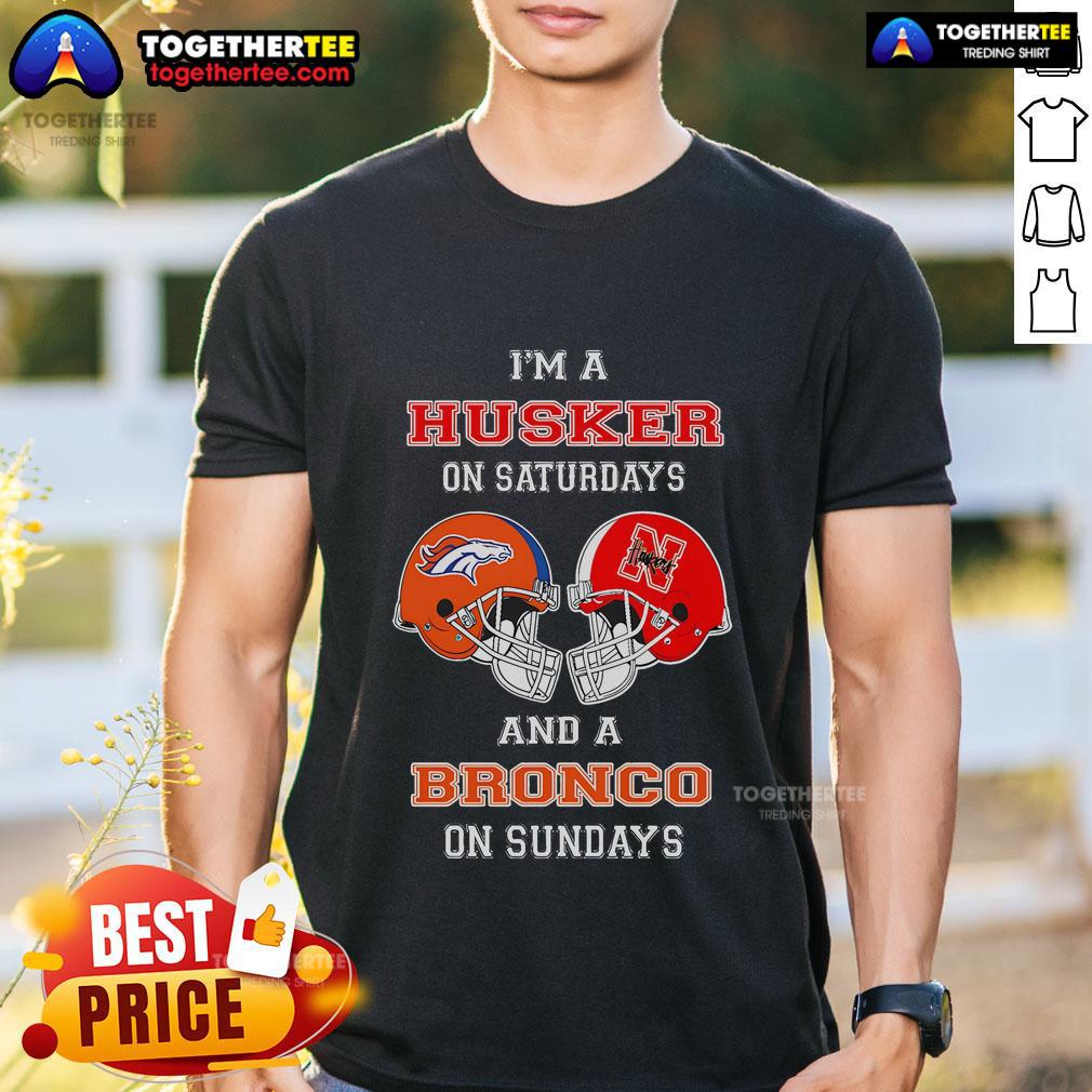 Alt Text: Official I'M A Huskers On Saturdays And A Bronco On Sundays T-Shirt featuring vibrant team logos and a comfortable design.