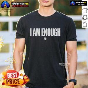 Official Officer Eudy I Am Enough T-Shirt featuring motivational design and vibrant colors, perfect for inspiring confidence.