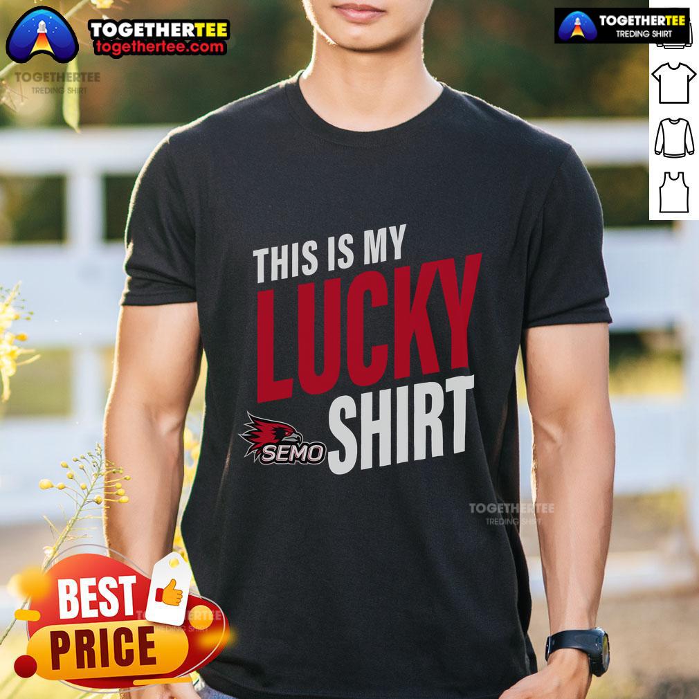 Alt Text: Official Southeast Missouri State Redhawks This Is My Lucky T-shirt featuring vibrant team colors and logo design.