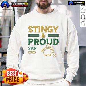 Official Stingy Proud Sap 2025 Sweatshirt in vibrant colors, showcasing a stylish design perfect for casual wear.