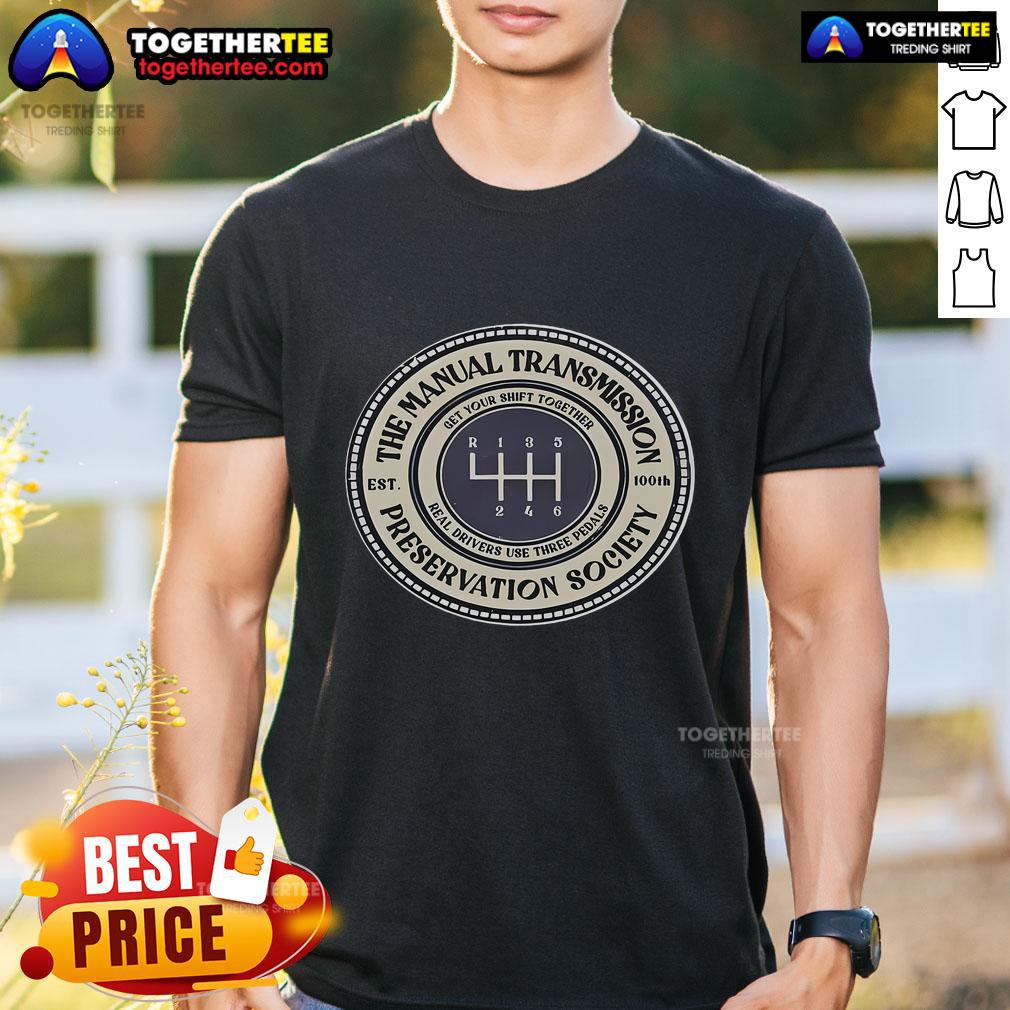 Official Top 6 Speed Manual Transmission Preservation Society T-Shirt featuring a stylish design for car enthusiasts.