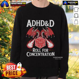 Original Neurodiversity sweatshirt featuring 'Neurodivergent ADHD Roll for Concentration' design in vibrant colors.