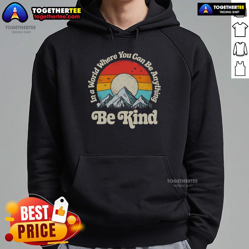 Alt Text: Premium Be Kind hoodie featuring retro sunset design, promoting kindness in a world of choices.