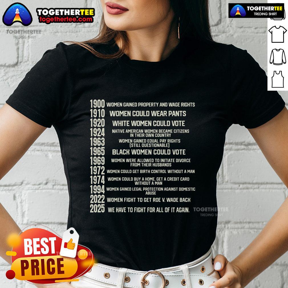 Premium women's right achievement list on a feminist ladies tee, celebrating women's empowerment and equality.
