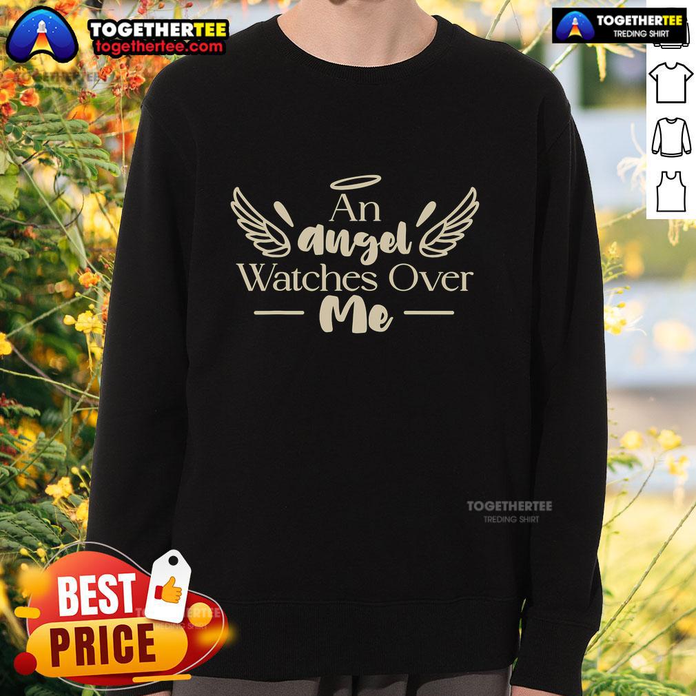 Cozy sweatshirt featuring 'Pretty An Angel Watches Over Me' design, perfect gift for Dad and Mom to show love and warmth.