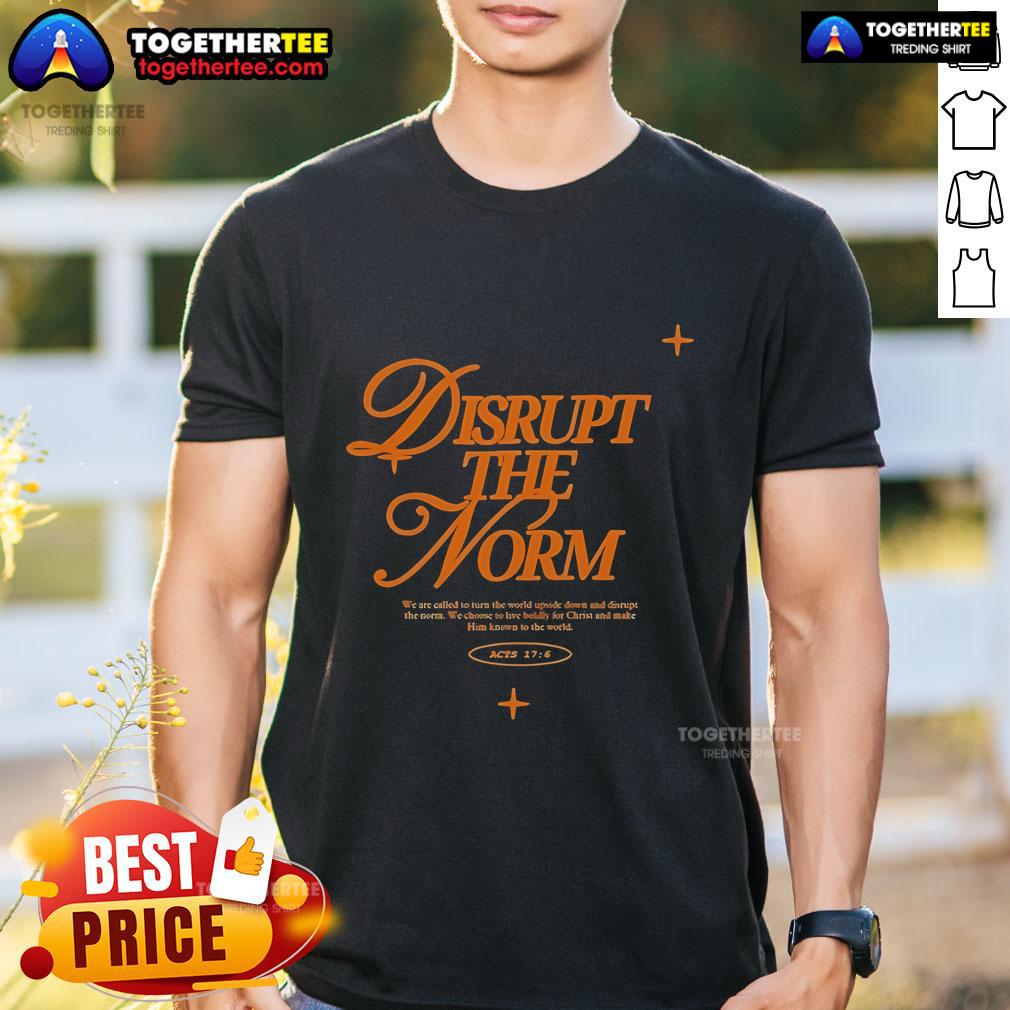 Top Art Of Homage Disrupt The Norm T-Shirt featuring bold graphic design and unique style for modern fashion enthusiasts.