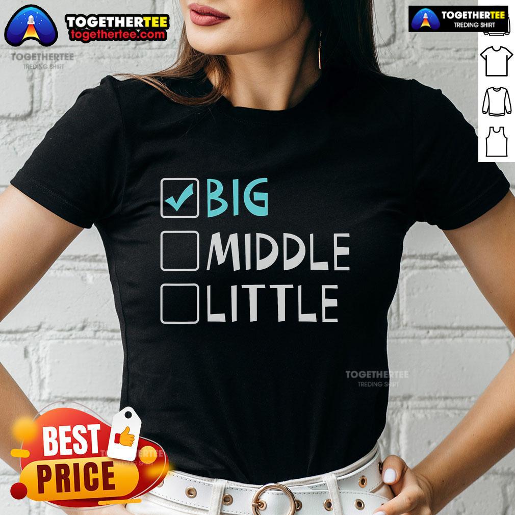 Top Big Middle Little Big Brother Ladies Tee featuring a stylish design perfect for siblings and family bonding.